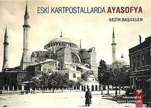 Eski Kartpostallarda Ayasofya