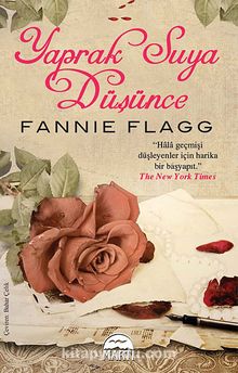Yaprak Suya Düşünce - Fannie Flagg