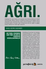 Ağrı / Bir Temel Fenomene Dair Tıbbi,Felsefi ve Terapötik Değerlendirmeler & Eş / Nirxandinen Tibbı, Felsefı u Terapotık Li Ser Diyardeyeke Bingehın