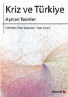 Kriz ve T&uuml;rkiye & Aşınan Teoriler