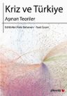 Kriz ve Türkiye &amp; Aşınan Teoriler