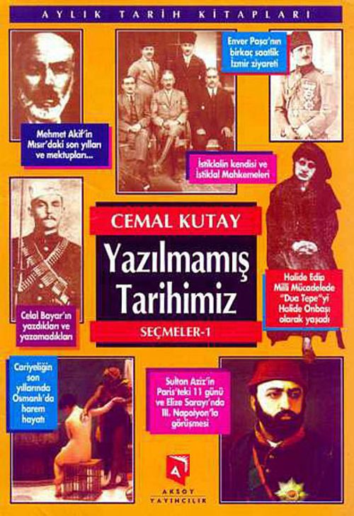 Yazılmamış Tarihimiz - Seçmeler -1