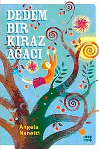 Dedem Bir Kiraz Ağacı