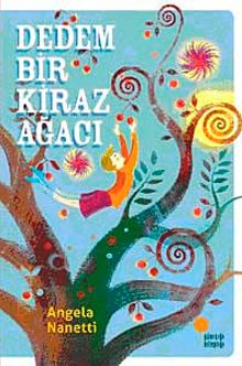 Dedem Bir Kiraz Ağacı