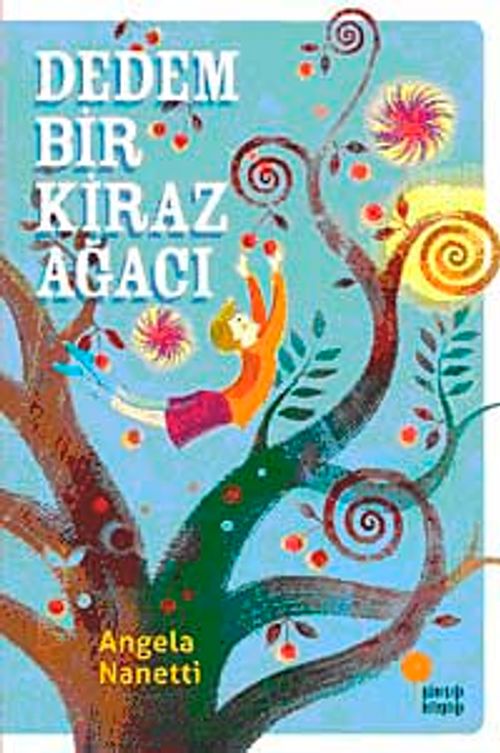 Dedem Bir Kiraz Ağacı
