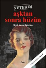 Aşktan Sonra Hüzün (12 Eylül Şiirleri -2)