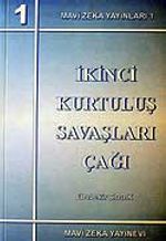 İkinci Kurtuluş Savaşları Çağı