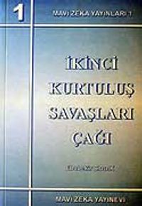 İkinci Kurtuluş Savaşları Çağı