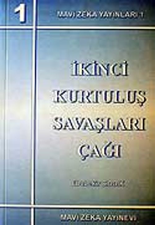 İkinci Kurtuluş Savaşları Çağı