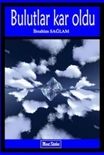 Bulutlar Kar Oldu