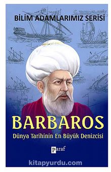 Barbaros & Dünya Tarihinin En Büyük Denizcisi