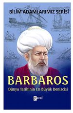 Barbaros & Dünya Tarihinin En Büyük Denizcisi