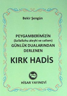 Peygamberimizin (s.a.v) Günlük Dualarından Derlenen Kırk Hadis (Mini Boy)