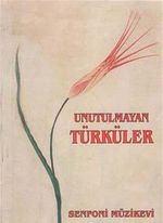 Unutulmayan Türküler