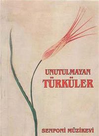 Unutulmayan Türküler