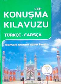 Cep Konuşma Kılavuzu / Türkçe-Farsça