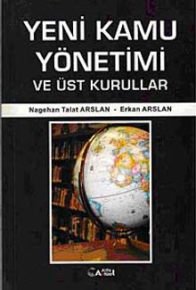 Yeni Kamu Yönetimi ve Üst Kurullar