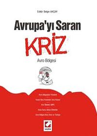 Avrupayı Saran Kriz & Avro Bölgesi