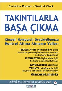 Takıntılarla Başa Çıkma & Obsesif Kompulsif Bozukluğunuzu Kontrol Altına Almanın Yolları