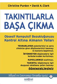 Takıntılarla Başa Çıkma & Obsesif Kompulsif Bozukluğunuzu Kontrol Altına Almanın Yolları