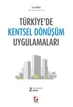 Türkiye'de Kentsel Dönüşüm Uygulamaları