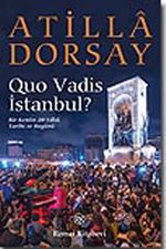 Quo Vadis İstanbul?