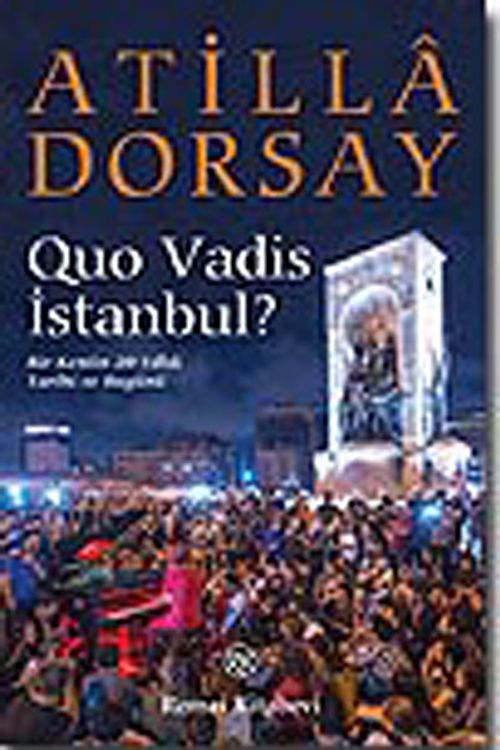 Quo Vadis İstanbul?