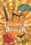 L&uuml;zumsuz Bilgiler