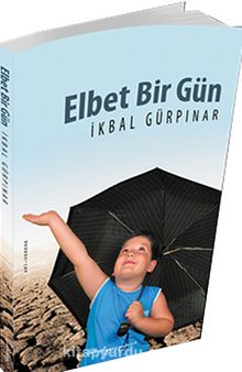 Elbet Bir Gün - İkbal Gürpınar