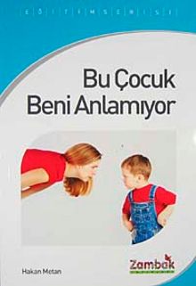 Bu Çocuk Beni Anlamıyor