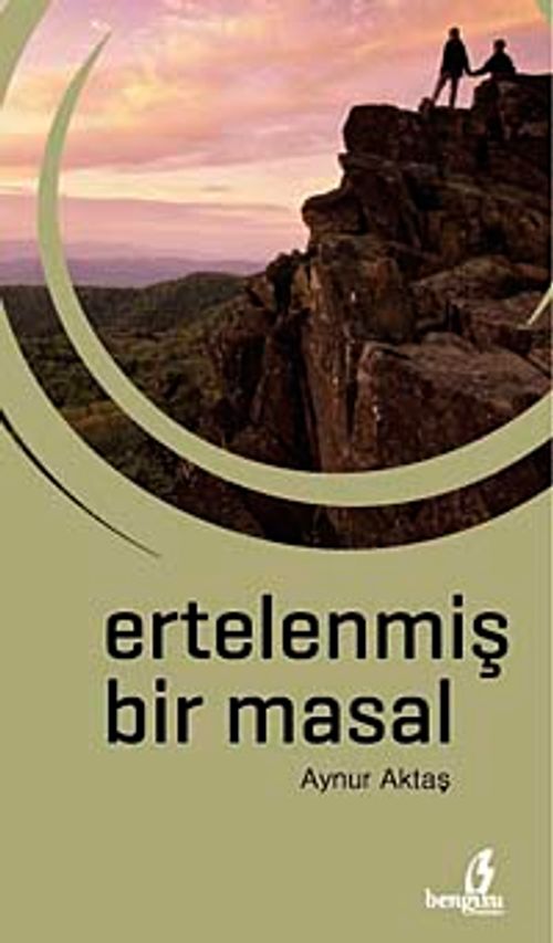 Ertelenmiş Bir Masal