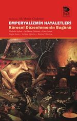 Emperyalizmin Hayaletleri & Küresel Düzelemenin Bugünü
