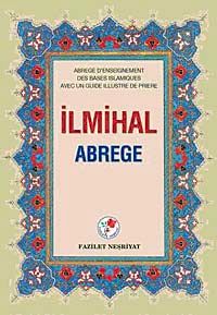 İlmihal-Abrege (Fransızca-Ciltli)