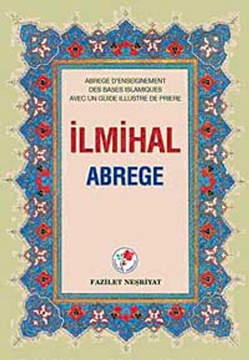 İlmihal-Abrege (Fransızca-Ciltli)