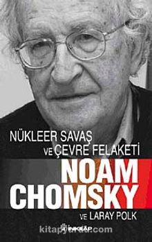 Nükleer Savaş ve Çevre Felaketi - Noam Chomsky
