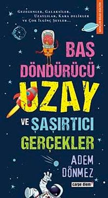 Baş Döndürücü Uzay ve Şaşırtıcı Gerçekler