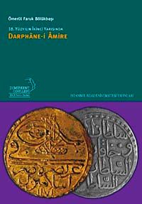 18. Yüzyılın İkinci Yarısında Darphane-i Amire