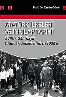 Atatürk İlkeleri ve İnkılap Tarihi / Prof. Dr. Zerrin Günal