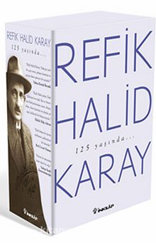 Refik Halid Karay'dan Türk Edebiyatı'nın En Seçkin Eserleri 2
