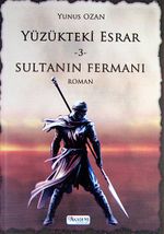 Sultanın Fermanı / Yüzükteki Esrar -3