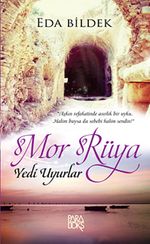 Mor Rüya & Yedi Uyurlar