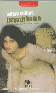Beyazlı Kadın - Wilkie Collins