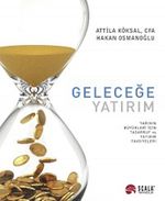 Geleceğe Yatırım & Yarının Büyükleri İçin Tasarruf ve Yatırım Tavsiyeleri