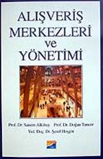 Alışveriş Merkezleri ve Yönetimi