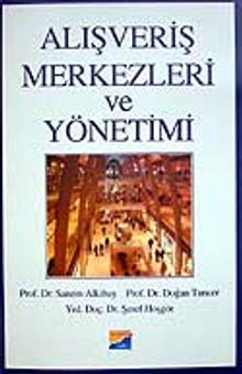 Alışveriş Merkezleri ve Yönetimi