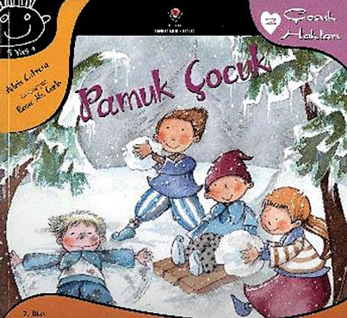 Pamuk Çocuk  / Çocuk Hakları -2