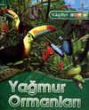 Yağmur Ormanları / Kaşifler