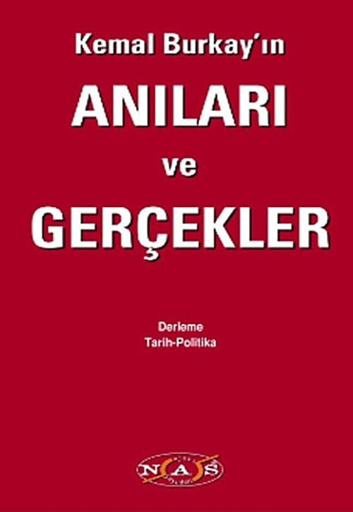 Kemal Burkay'ın Anıları ve Gerçekler