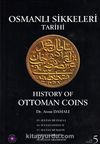 Osmanlı Sikkeleri Tarihi Cilt 5 / History of Ottoman Coins