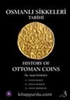Osmanlı Sikkeleri Tarihi Cilt 3 / History of Ottoman Coins